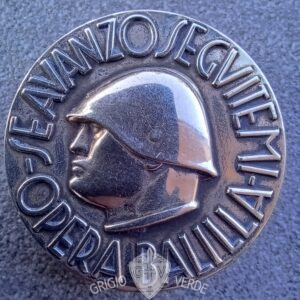 Medaglione opera balilla se avanzo seguitemi Lorioli doppio marchio #16