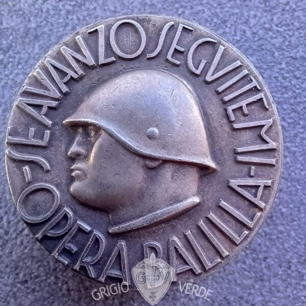 Medaglione opera balilla se avanzo seguitemi lorioli #22